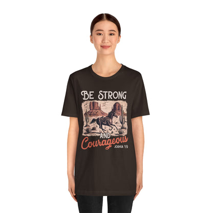 Be Strong and Courageous Shirt – Western Horse Christian Cowgirl Tee