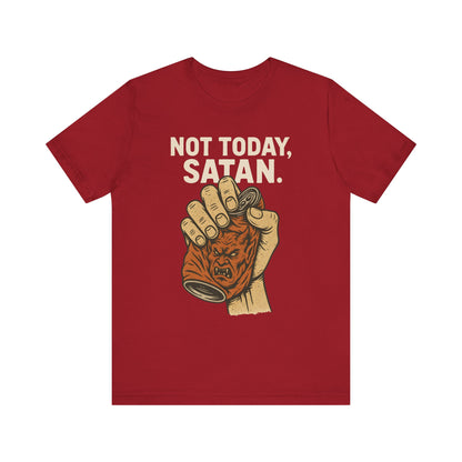 Not Today Satan Shirt – Funny Christian Faith Halloween Anti-Devil Tee