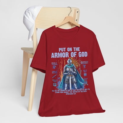 Put On the Armor of God Shirt – Christian Ephesians 6:11 Bible Verse Warrior Tee