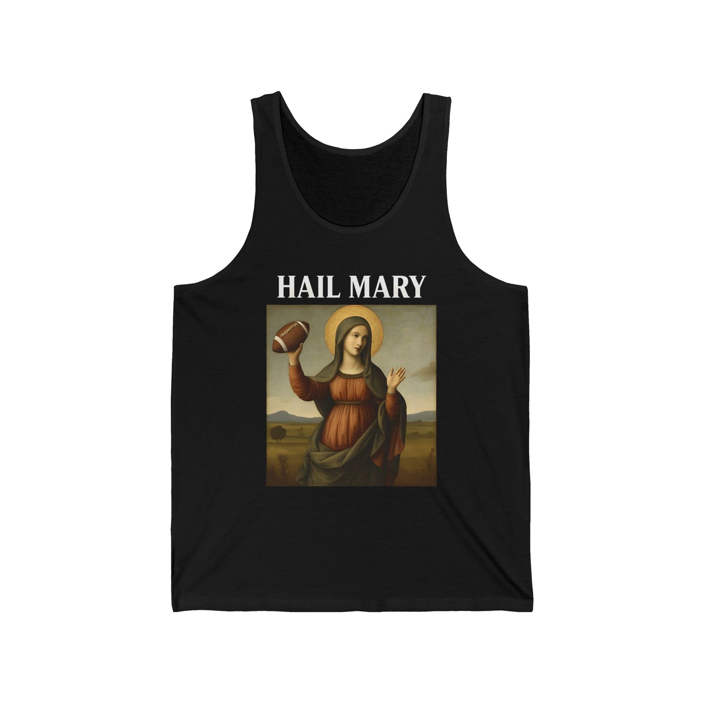 Hail Mary Football Tank – Funny Virgin Mary Parody Catholic Christian Unisex Jersey