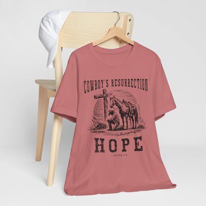 Cowboy’s Resurrection Hope Shirt – Christian Cross Western Rodeo Tee