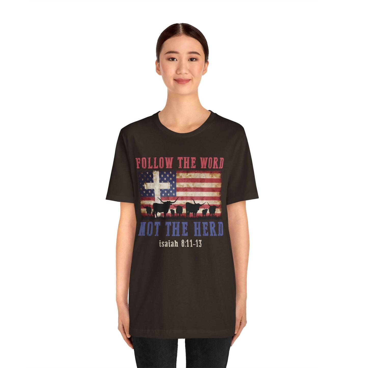 Follow the Word Not the Herd Shirt – Faith US Flag Christian Western Tee