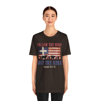 Follow the Word Not the Herd Shirt – Faith US Flag Christian Western Tee