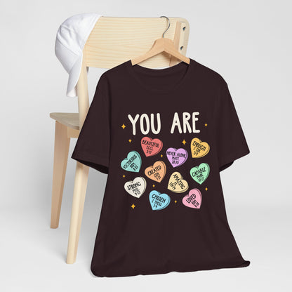 You Are Christian Shirt – Bible Verse Conversation Heart Faith Tee
