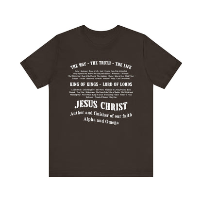 Names of God Shirt – The Way The Truth The Life Christian Scripture Faith Tee
