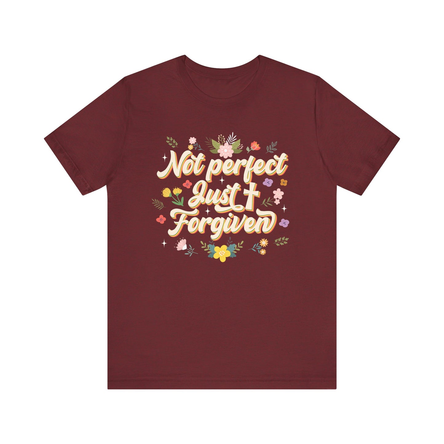 Not Perfect Just Forgiven Shirt – Christian Cross Inspirational Faith Tee