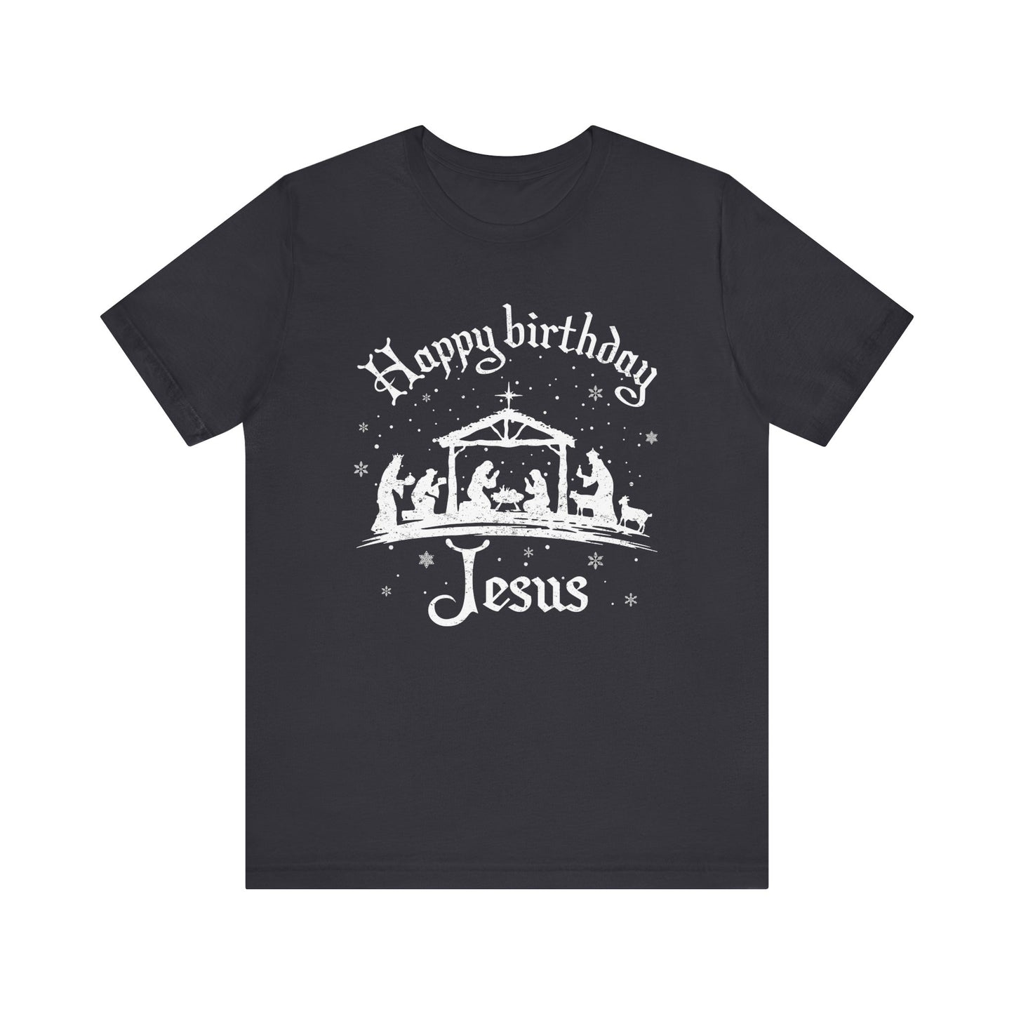 Happy Birthday Jesus Shirt – Christian Nativity Faith-Focused Christmas Tee