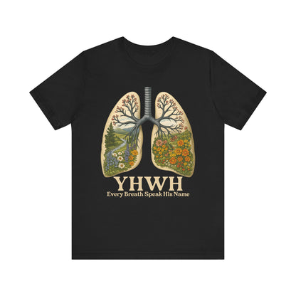 YHWH Every Breath Speaks His Name Shirt – Christian Forest Lungs Tee