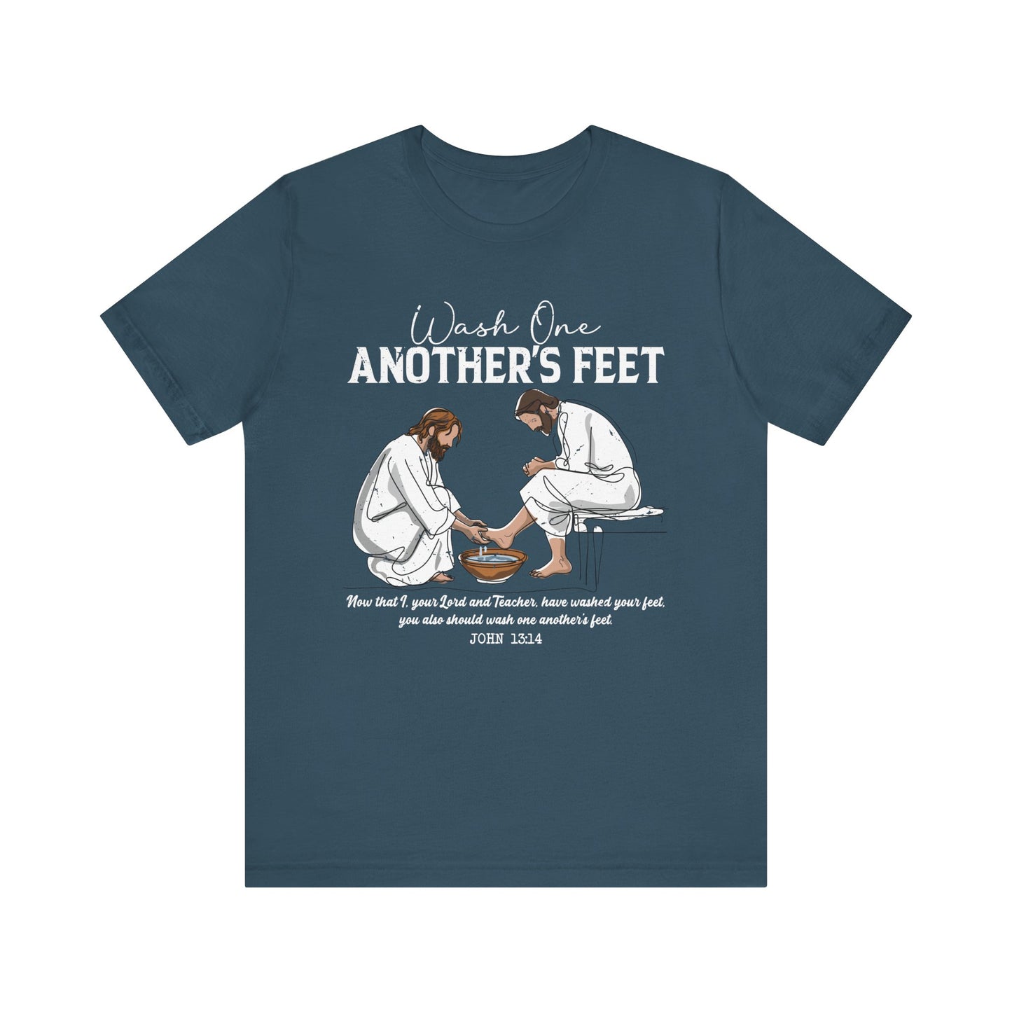 Wash One Another’s Feet Shirt – John 13:14 Christian Servant Heart Tee