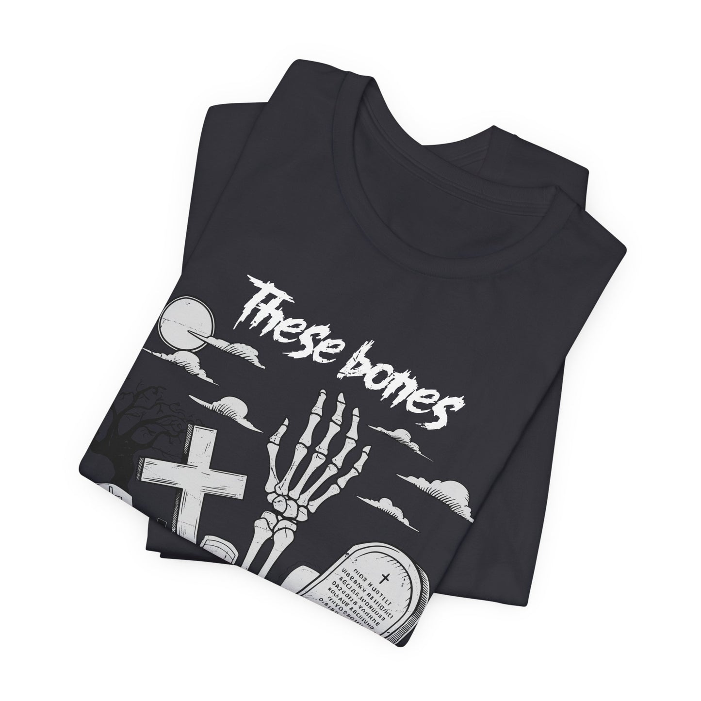 These Bones Will Come To Life Skeleton Christian Halloween T-Shirt