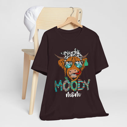 Western Moody Mom Shirt – Highland Cow Sunglasses Country Life Ranch Vibe Tee