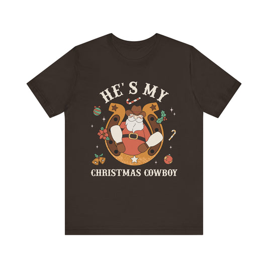 He’s My Christmas Cowboy Shirt – Western Santa Couples Matching Holiday Tee
