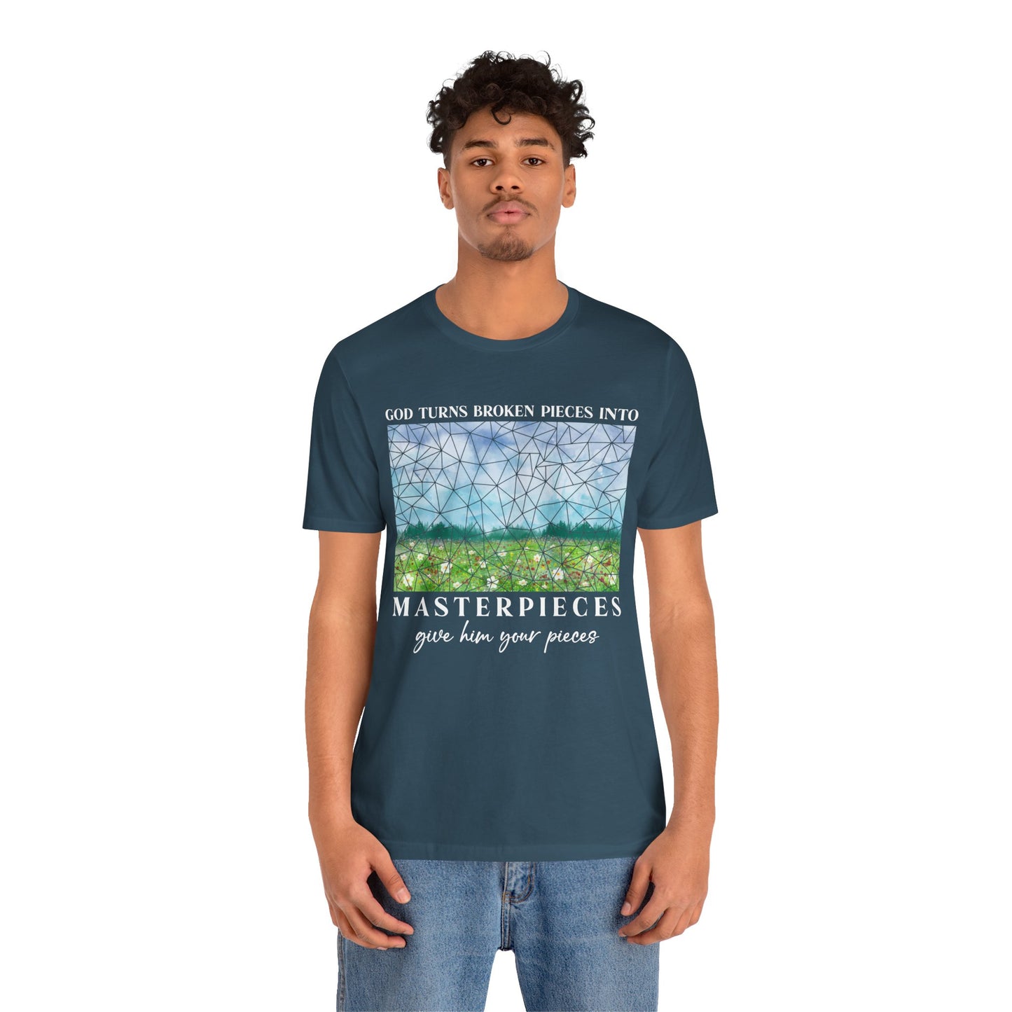 God Turns Broken Pieces Into Masterpieces Shirt – Christian Encouragement Tee