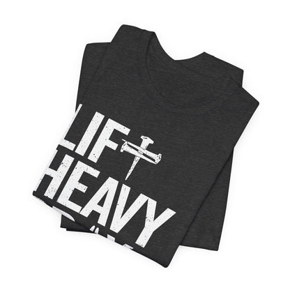 Lift Heavy Pray Hard Cross Nails Trendy Christ Gym Vintage T-Shirt