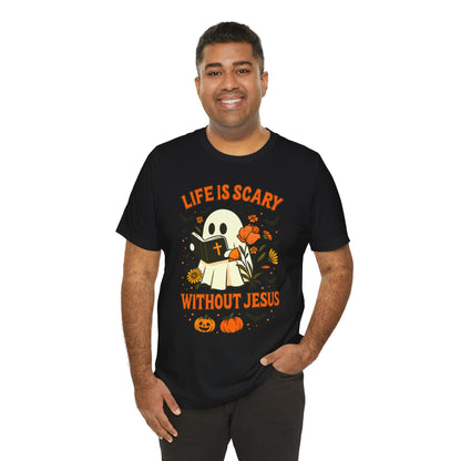 Life Is Scary Without Jesus Shirt – Cute Christian Ghost Halloween Tee