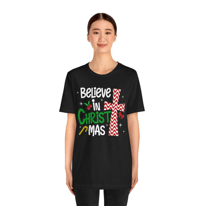 Believe in Christ Christmas Shirt – Christian Faith Jesus Cross Holiday Tee