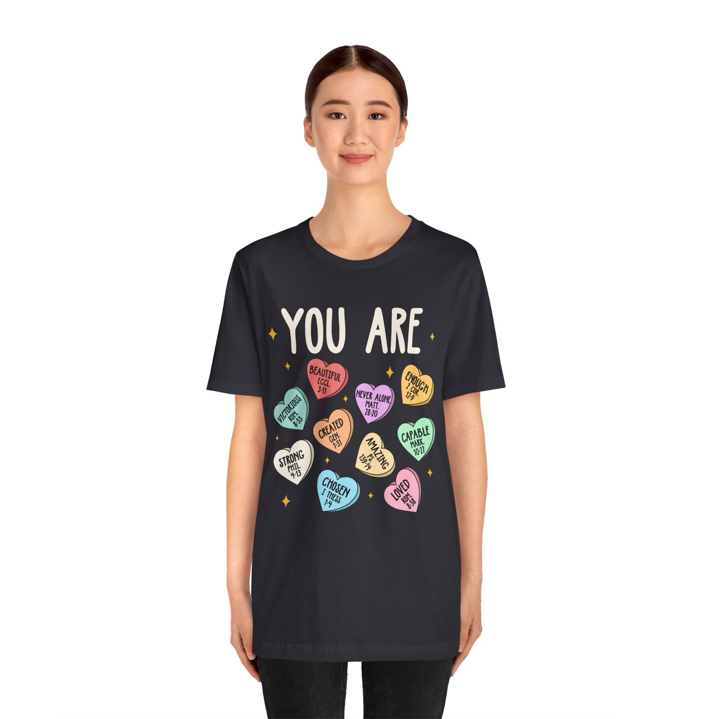 You Are Christian Shirt – Bible Verse Conversation Heart Faith Tee