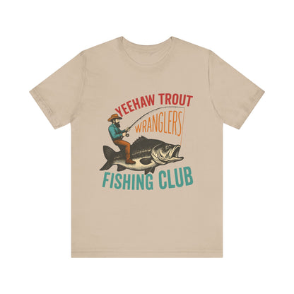 Yeehaw Trout Wranglers Shirt – Funny Cowboy Fishing Club Western Tee