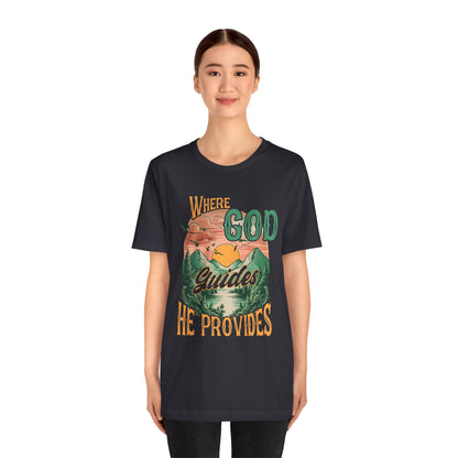 Where God Guides He Provides Shirt – Mountain Sunset Retro Christian Tee