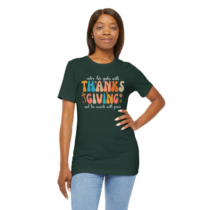 Enter His Gates with Thanksgiving Shirt – Christian Psalm 100:4 Autumn Faith Tee
