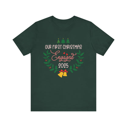 Our First Christmas Engaged 2025 Shirt – Holiday Couple Engagement Gift Tee