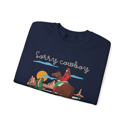 Sorry Cowboy Jesus Has My Heart Sweatshirt – Western Cowgirl Rodeo Pullover