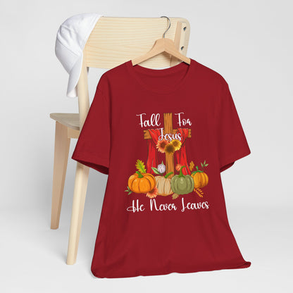 Fall for Jesus He Never Leaves Shirt – Retro Christian Thanksgiving Faith Tee