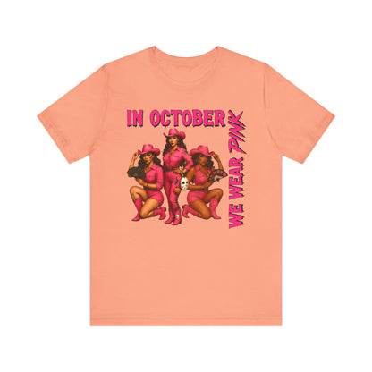 In October We Wear Pink Shirt – Western Cowgirl Breast Cancer Awareness Tee