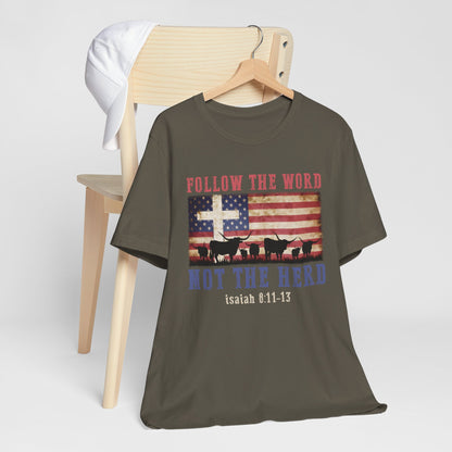 Follow the Word Not the Herd Shirt – Faith US Flag Christian Western Tee