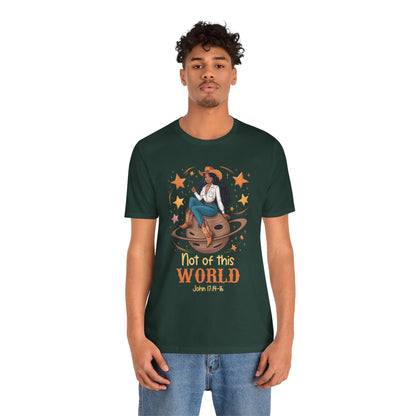 Not of This World Shirt – Cosmic Cowgirl Christian Melanin Texas Tee