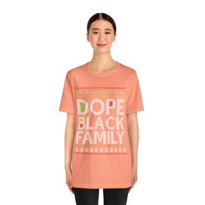 Dope Black Family Ugly Christmas Sweater – Afrocentric Holiday Shirt, Funny Matching Christmas Tee for Proud Black Families