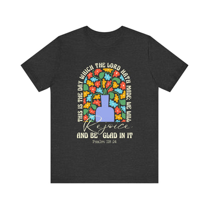 Rejoice and Be Glad In It Shirt – Boho Floral Christian Psalm 118:24 Faith Tee