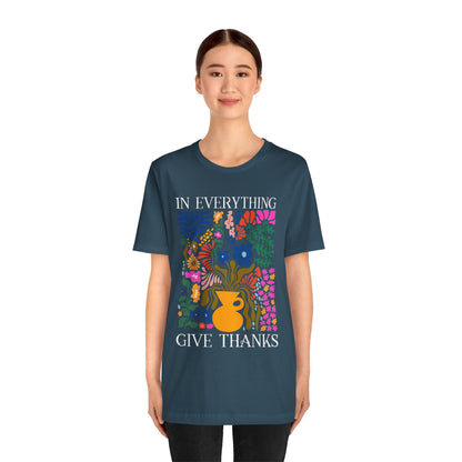 In Everything Give Thanks Shirt – Christian Boho Floral 1 Thessalonians 5:18 Tee