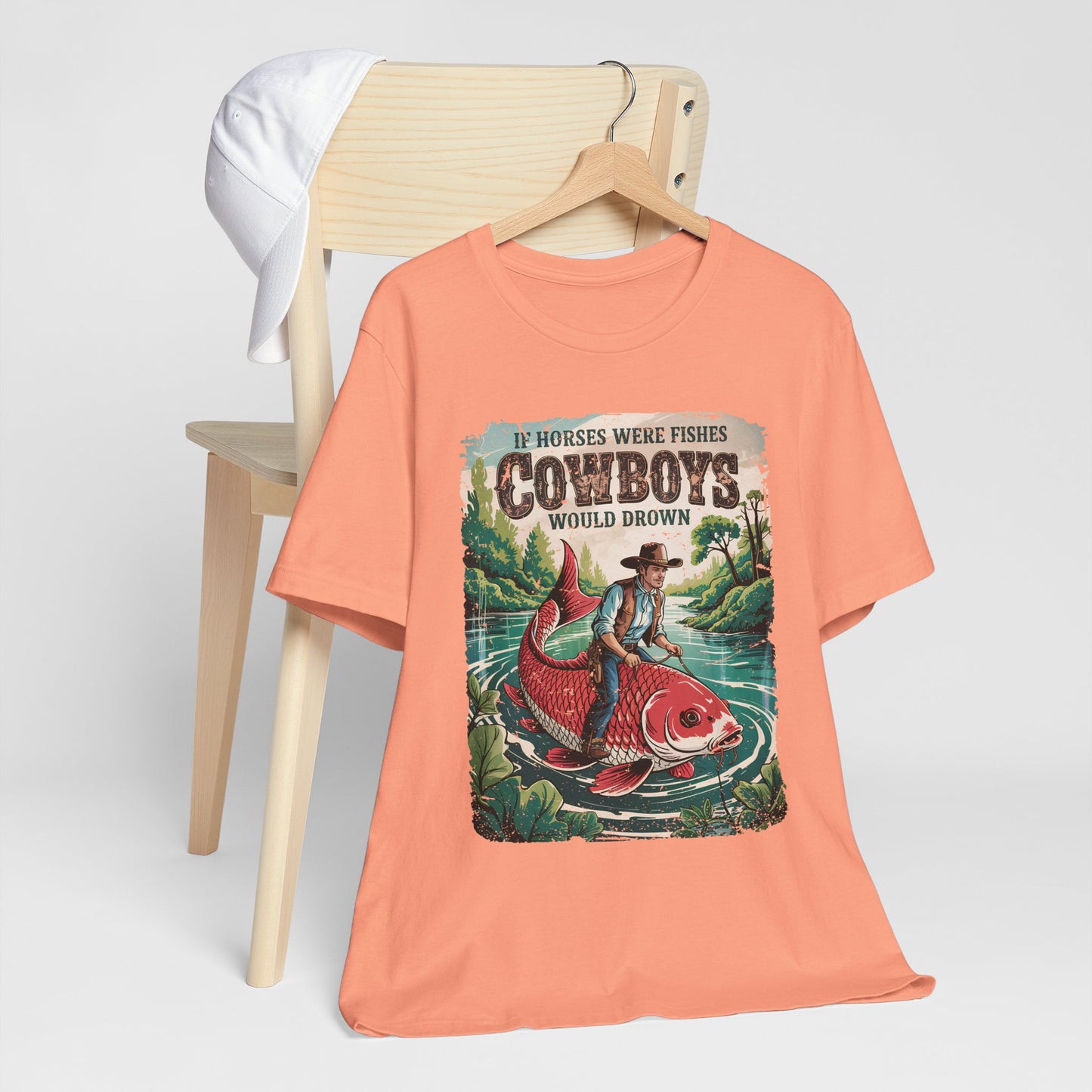 If Horses Were Fishes Shirt – Funny Cowboy Western Rodeo Fishing Tee