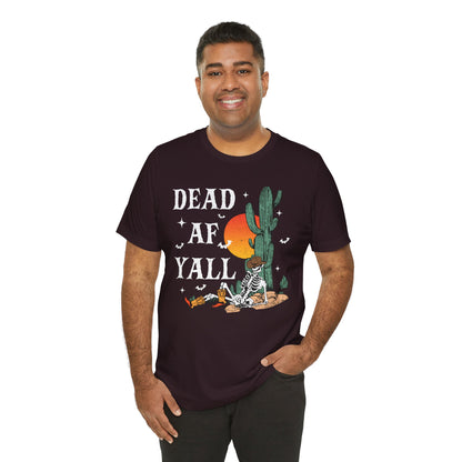 Dead AF Y’all Shirt – Western Skeleton Cowboy Spooky Halloween Tee