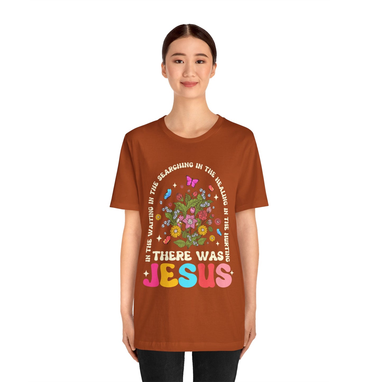 There Was Jesus Shirt – Groovy Floral Retro Christian Worship Lyric Faith Tee