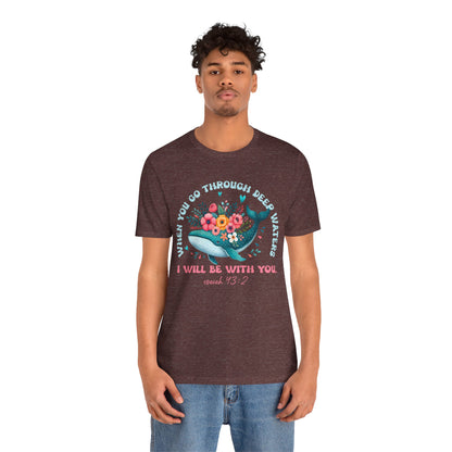 When You Go Through Deep Waters Shirt – Isaiah 43:2 Groovy Christian Faith Tee