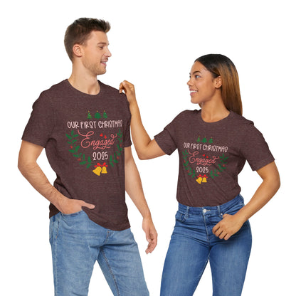 Our First Christmas Engaged 2025 Shirt – Holiday Couple Engagement Gift Tee