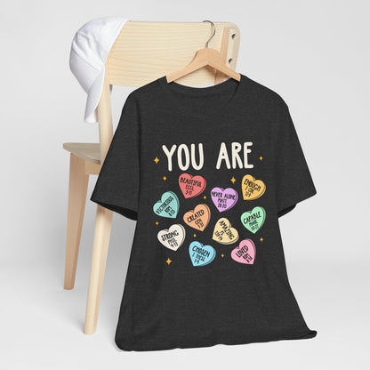 You Are Christian Shirt – Bible Verse Conversation Heart Faith Tee