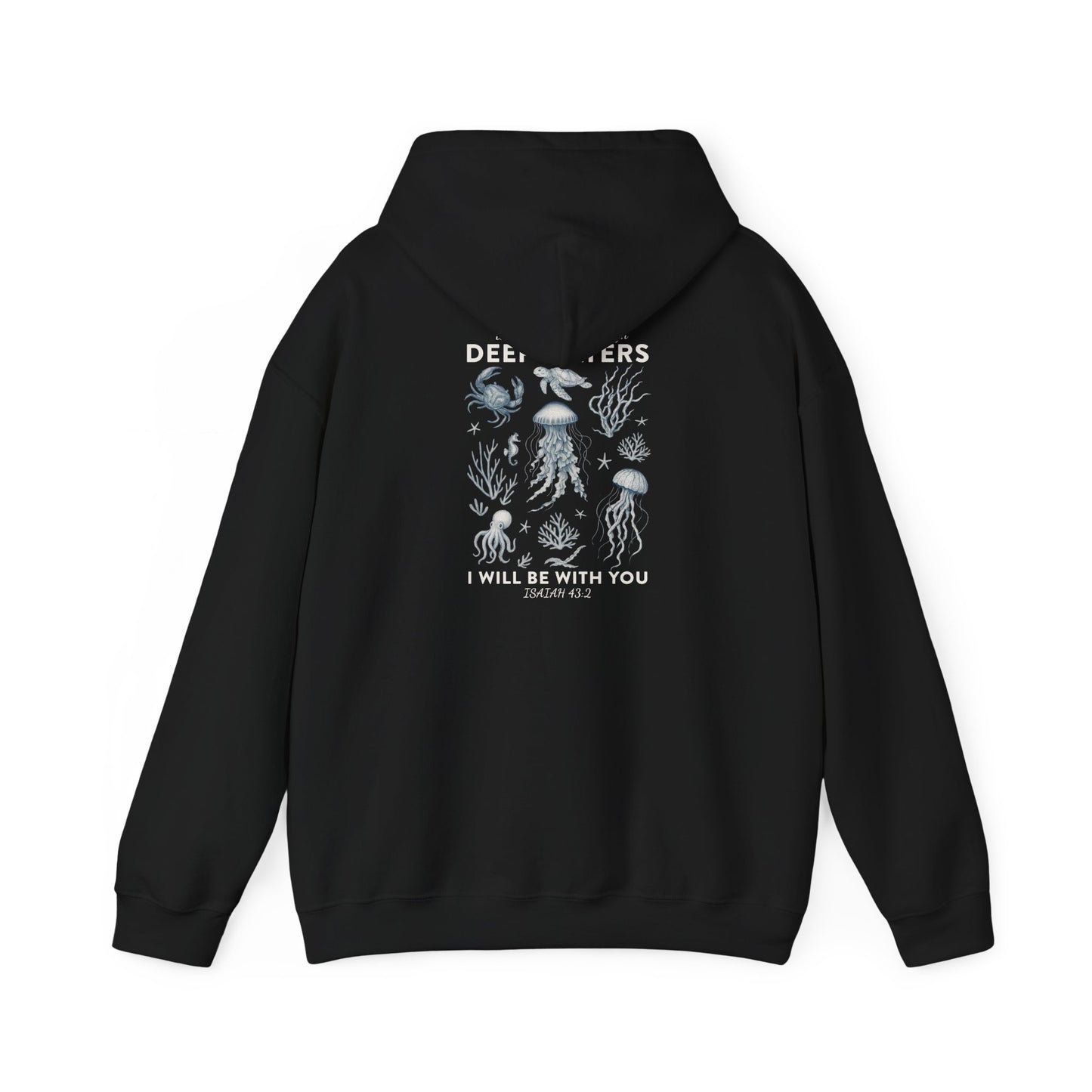 Deep Waters Hoodie – Isaiah 43:2 Christian Ocean Bible Verse Pullover