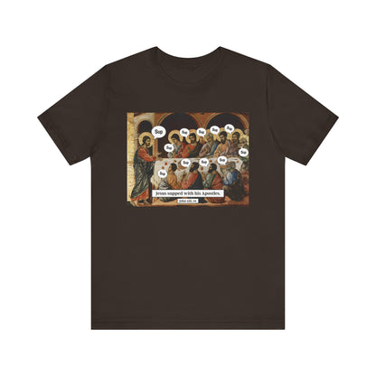 Sup with Jesus Shirt – Last Supper Meme Christian Apostles Funny Tee