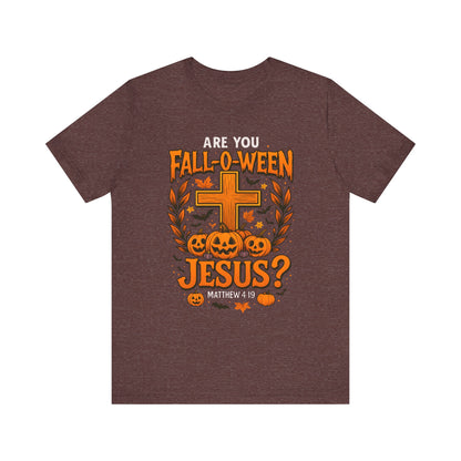 Are You Fall O Ween Shirt – Jesus Christian Pumpkin Cross Halloween Tee