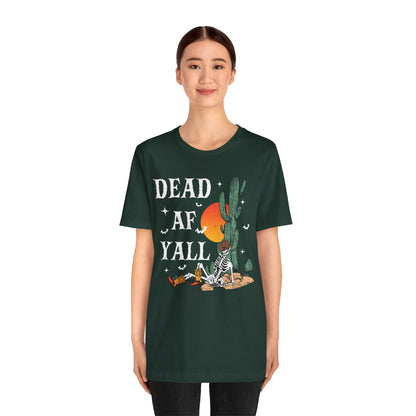 Dead AF Y’all Shirt – Western Skeleton Cowboy Spooky Halloween Tee