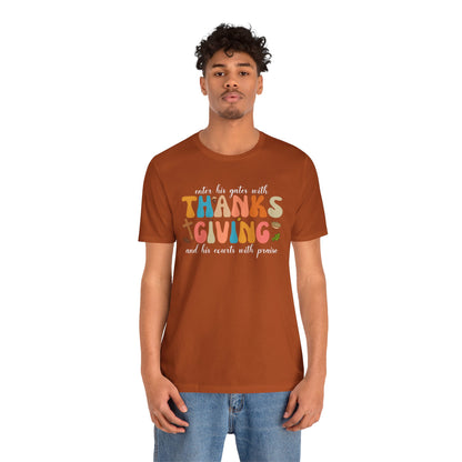 Enter His Gates with Thanksgiving Shirt – Christian Psalm 100:4 Autumn Faith Tee