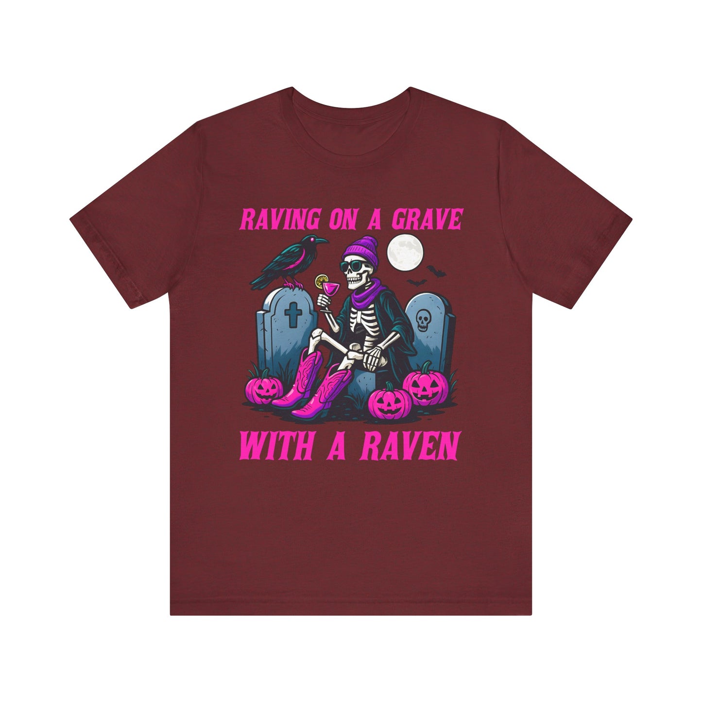 Raving on a Grave Shirt – Halloween Skeleton Raven Gothic Party Tee