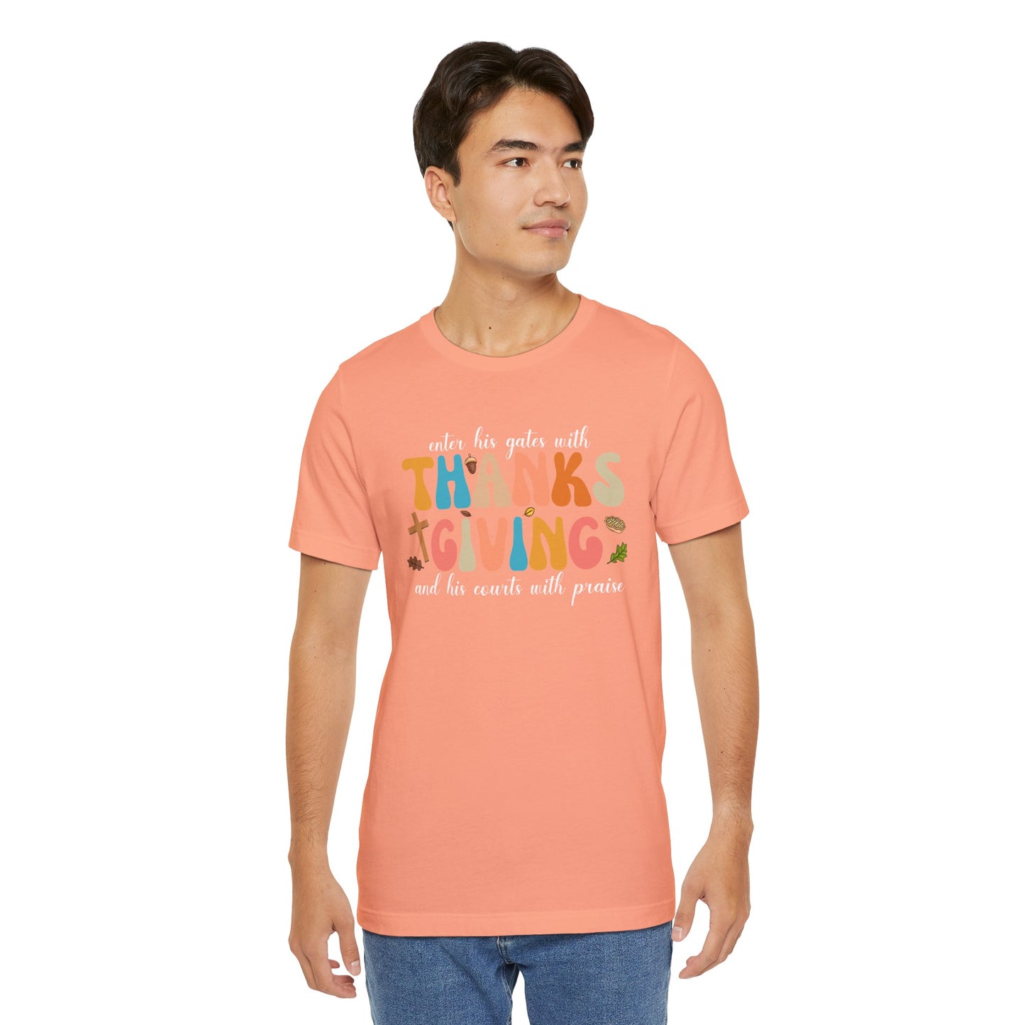 Enter His Gates with Thanksgiving Shirt – Christian Psalm 100:4 Autumn Faith Tee