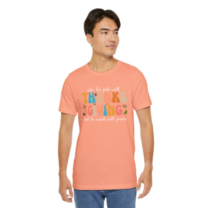 Enter His Gates with Thanksgiving Shirt – Christian Psalm 100:4 Autumn Faith Tee