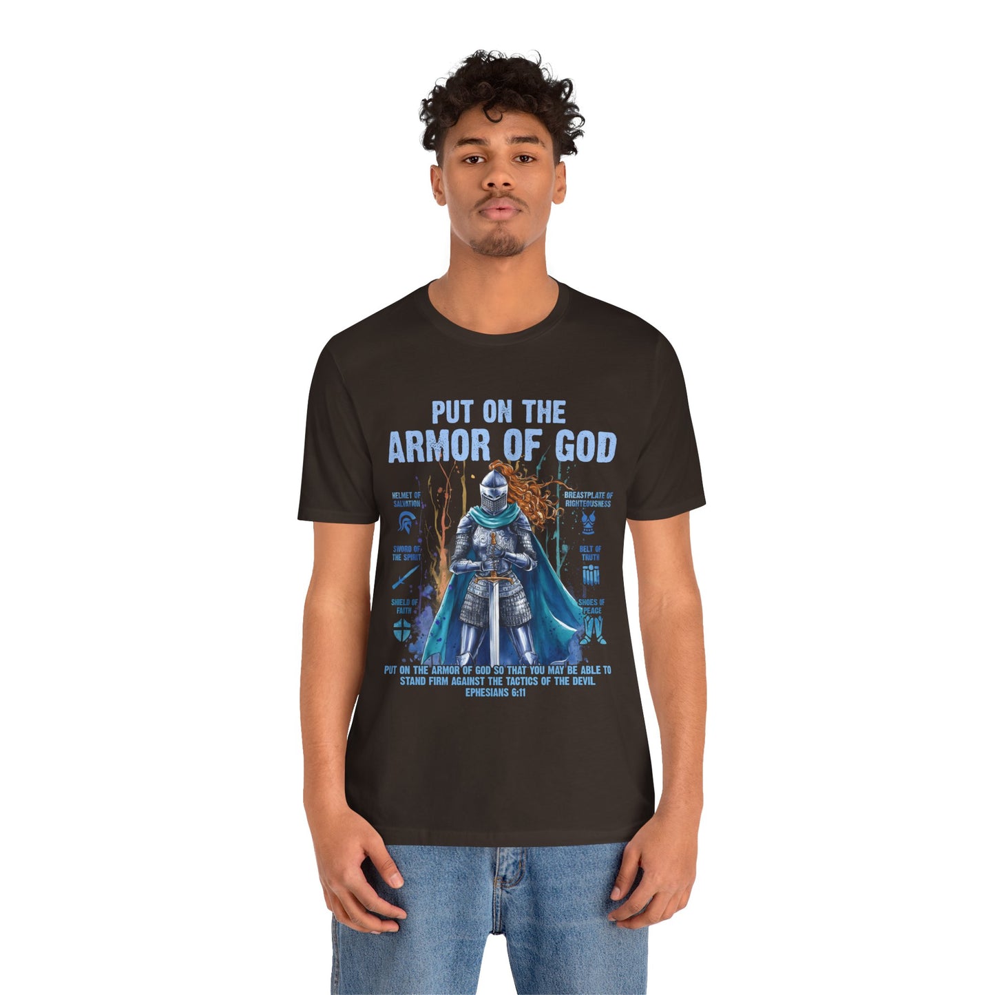 Put On the Armor of God Shirt – Christian Ephesians 6:11 Bible Verse Warrior Tee