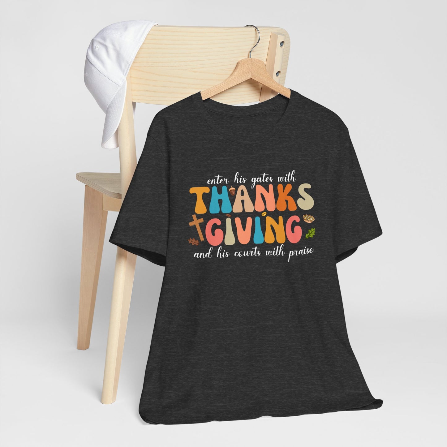 Enter His Gates with Thanksgiving Shirt – Christian Psalm 100:4 Autumn Faith Tee
