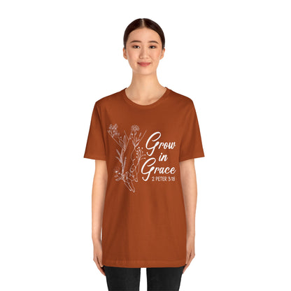 Grow in Grace Shirt – 2 Peter 3:18 Floral Christian Faith Bible Verse Tee